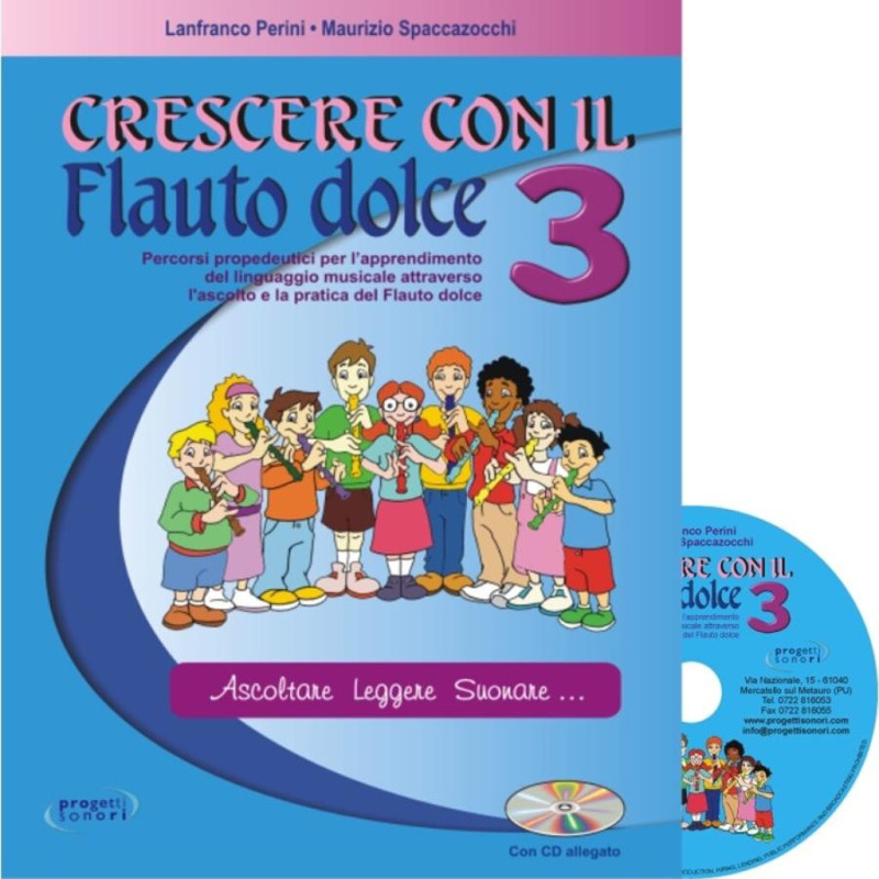Crescere Con Il Flauto Dolce 3 +CD -  Lanfranco Perini e Maurizio Spaccazocchi