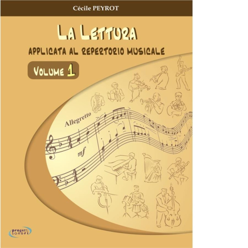 Cécile Peyrot - Lettura Applicata Al Repertorio Musicale Vol.1