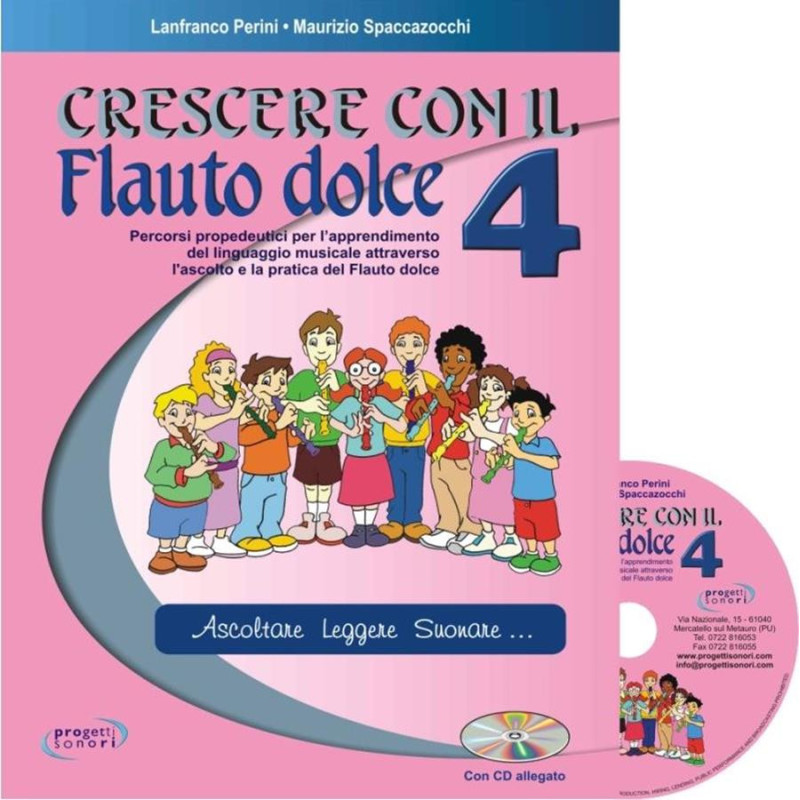 Crescere Con Il Flauto Dolce 4 +CD -  Lanfranco Perini e Maurizio Spaccazocchi