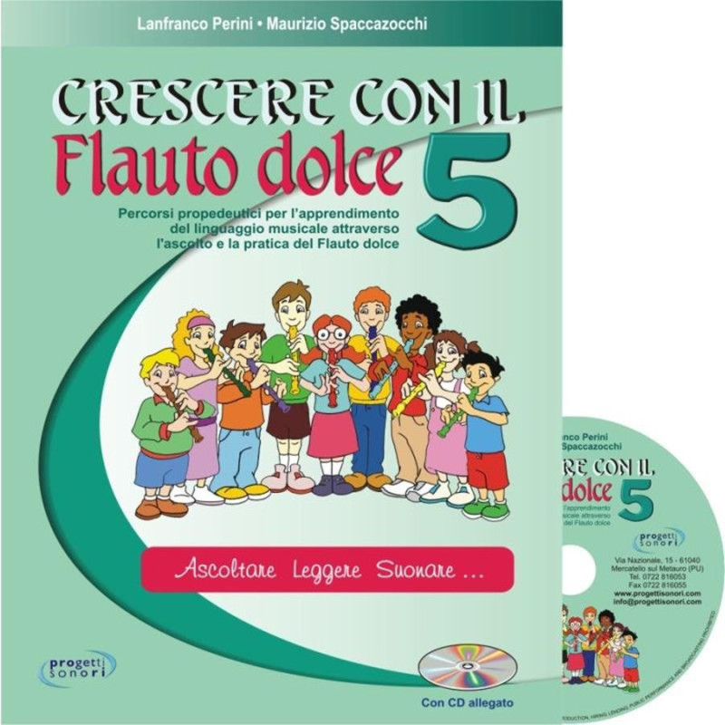 Crescere Con Il Flauto Dolce 5 +CD -  Lanfranco Perini e Maurizio Spaccazocchi