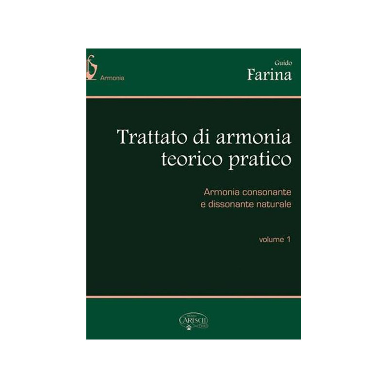 TRATTATO D'ARMONIA TEORICO-PRATICO, VOLUME 1 - GUIDO FARINA