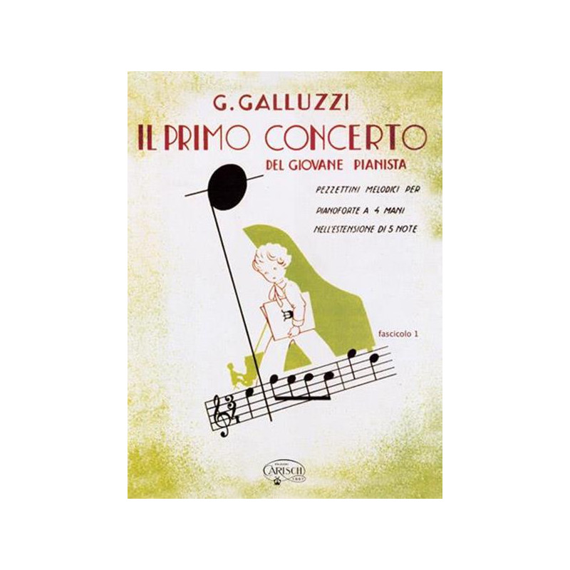 G. GALLUZZI - IL PRIMO CONCERTO DEL GIOVANE PIANISTA FASCICOLO 1