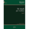 KAYSER - 36 STUDI ELEMENTARI E PROGRESSIVI PER VIOLINO OP. 20