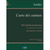 SEIDLER - L'ARTE DEL CANTARE - PER SOPRANO O TENORE