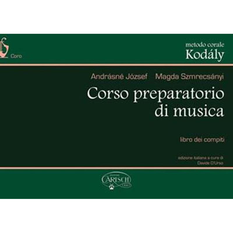 METODO CORALE KODÁLY: CORSO PREPARATORIO DI MUSICA, LIBRO DEI COMPITI