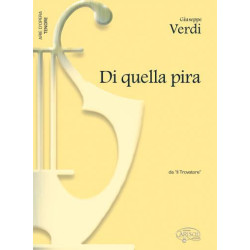 Di quella pira, da Il Trovatore - Giuseppe Verdi - canto e pianoforte