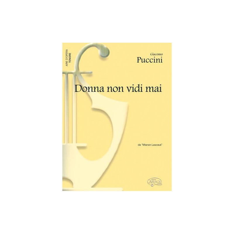 Donna non vidi mai, da Manon Lescaut - Giacomo Puccini - canto e pianoforte