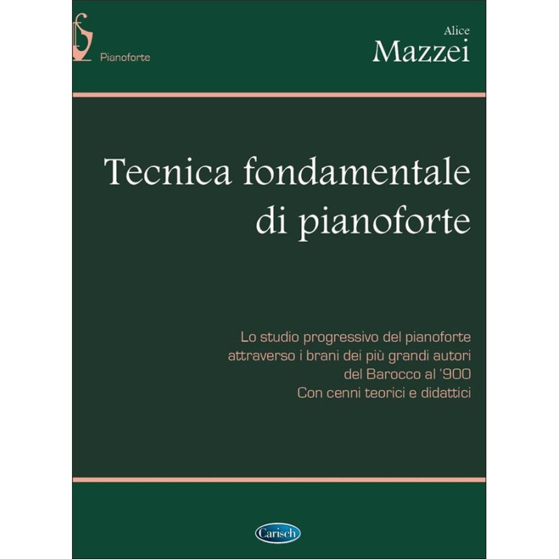Tecnica Fondamentale Di Pianforte - A. Mazzei - Pianoforte