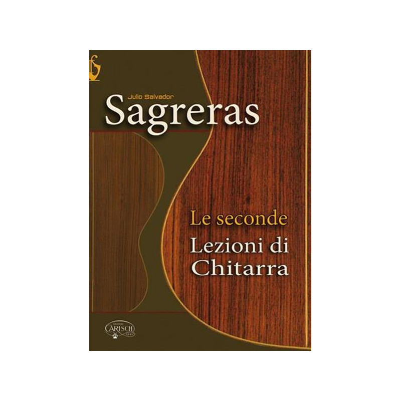 J.S. SAGRERAS- LE SECONDE LEZIONI DI CHITARRA