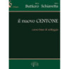 BUTTIERO/ SCHIAVETTA - IL NUOVO CENTONE - CORSO BASE DI SOLFEGGIO