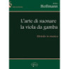 L'arte di suonare la viola da gamba - Bettina Hoffmann - Viola