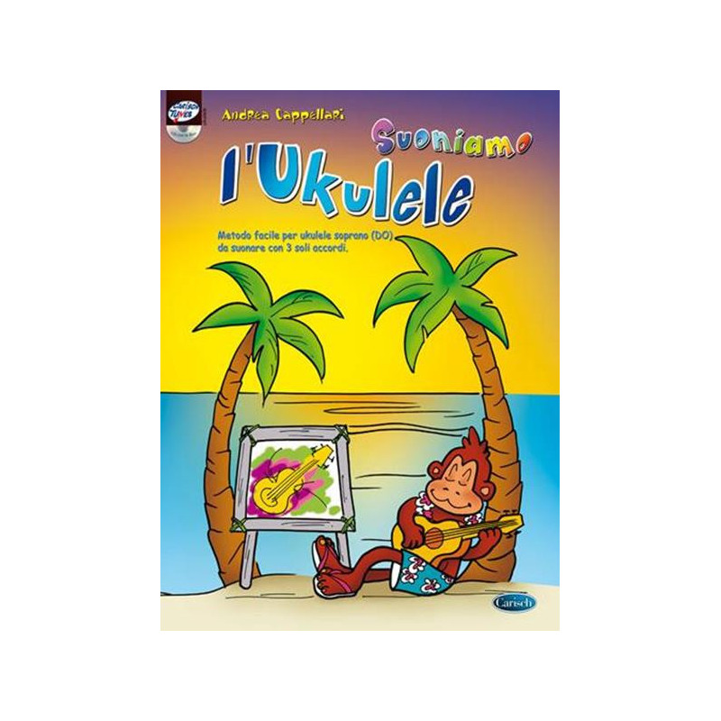 A. CAPPELLARI - SUONIAMO L'UKULELE + CD