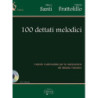 SANTI / FRATTOLILLO - 100 DETTATI MELODICI + CD