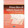 A. CAPPELLARI - PRIMO LIBRO DI LETTURA MUSICALE