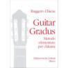 R. CHIESA - GUITAR GRADUS. METODO ELEMENTARE PER CHITARRA