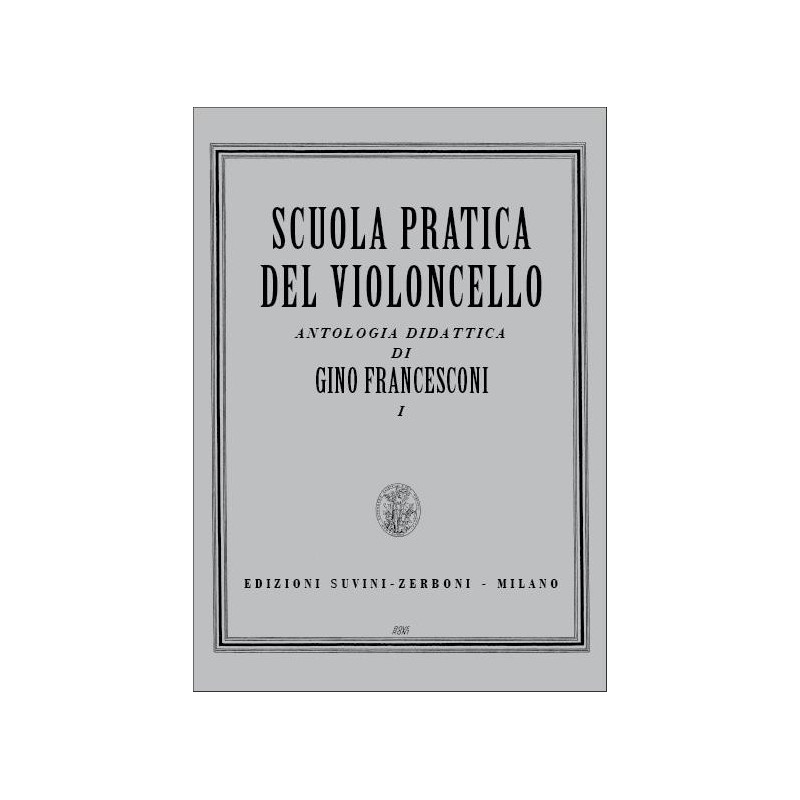 SCUOLA PRATICA DEL VIOLONCELLO - G. FRANCESCONI