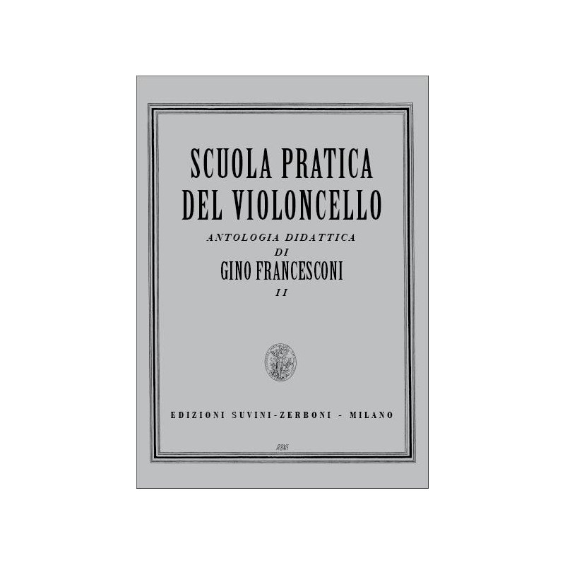 SCUOLA PRATICA DEL VIOLONCELLO 2 - G. FRANCESCONI