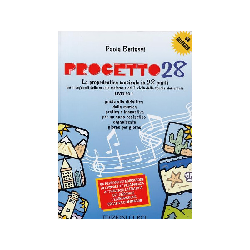 PAOLA BERTASSI - PROGETTO 28 - LIVELLO 1 + CD AUDIO (GUIDA DELL'INSEGNANTE)