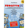 PAOLA BERTASSI - PROGETTO 28 - LIVELLO 1 + CD AUDIO (GUIDA DELL'INSEGNANTE)