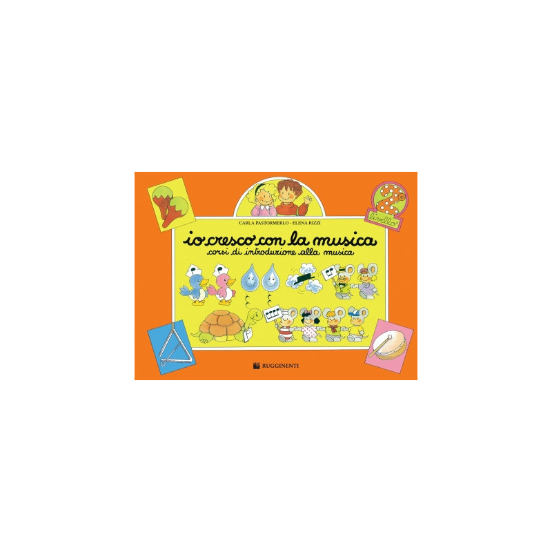 IO CRESCO CON LA MUSICA LIV. 2 - PASTORMERLO/RIZZI
